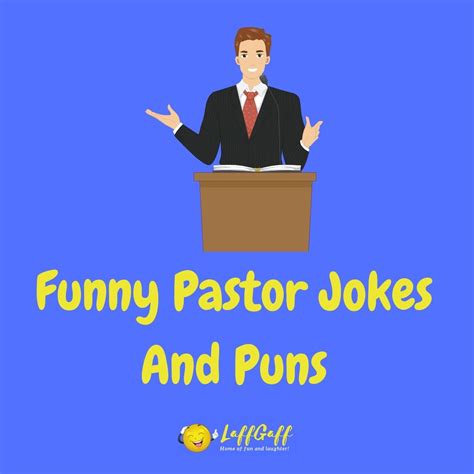 Happy birthday to someone who makes me feel a better person. 18 Hilarious Pastor Jokes To Answer Your Laughter Prayers!