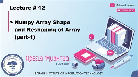 Numpy Array Shape And Reshaping Of Array Part Youtube