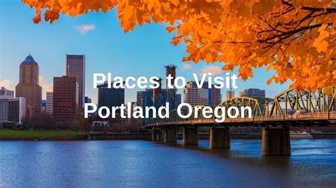 Top 10 Things To See And Do In Portland Oregon Updated 2023 To