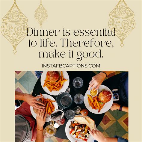 dinner instagram captions and quotes that will fill you up in 2021 instafbcaptions