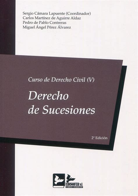 Curso De Derecho Civil V Derecho De Sucesiones 2ª Ed 2022 Librería Cilsa