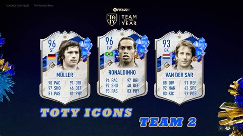 Fifa 23 Toty Icons Team 2 Release And Leaks Fifaultimateteam It Uk