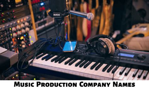 400 Music Production Company Name Ideas And Suggestions