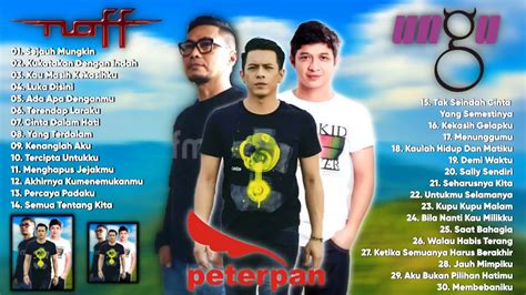 Ungu Peterpan And Naff Full Album Lagu Pop Indonesia Yang Nge Hits