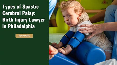 Types Of Spastic Cerebral Palsy Birth Injury Lawyer In Philadelphia