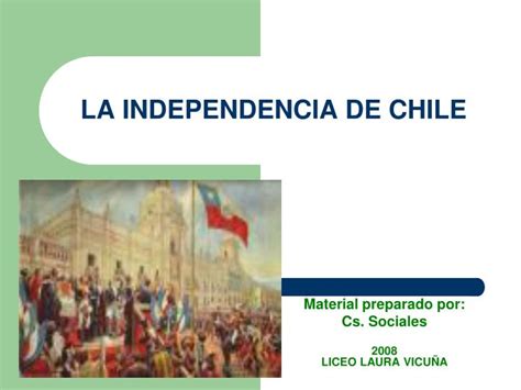 Ppt La Independencia De Chile Powerpoint Presentation Free Download