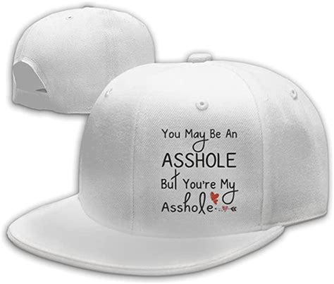 You May Be An Asshole But You Re My Asshole Funny Neutral Printing Truck Driver Cap Cowbabe Cap