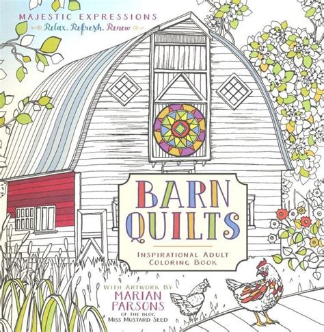 Barn Quilts Inspirational Adult Coloring Book Barn Quilts Barn