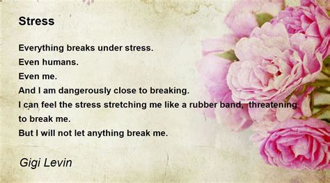 Stress By Gigi Levin Stress Poem