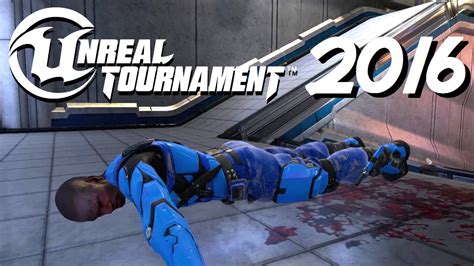 New Unreal Tournament 4 2016 Funny Gameplay Pc Pre Alpha