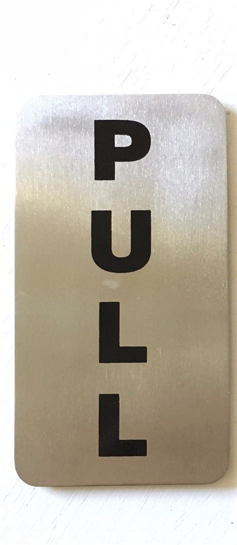 Pull Sign — National Hotel Supplies