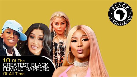 10 Of The Greatest Black Female Rappers Of All Time Youtube
