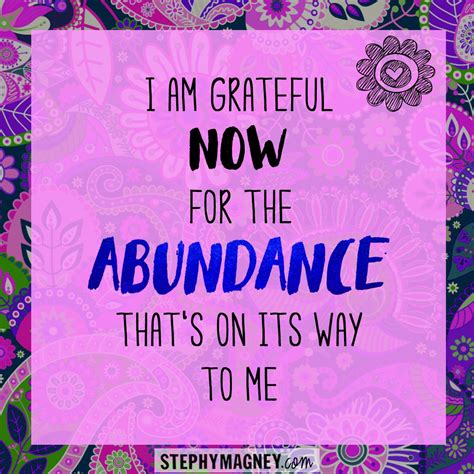 I Am Grateful For The Abundance Thats On Its Way To Me Prosperity