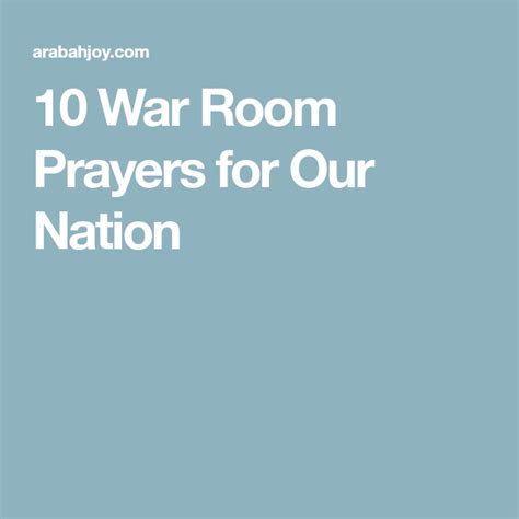 10 War Room Prayers For Our Nation Arabah War Room