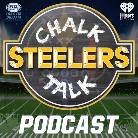 The Steelers Chalk Talk Podcast Listen To Podcasts On Demand Free
