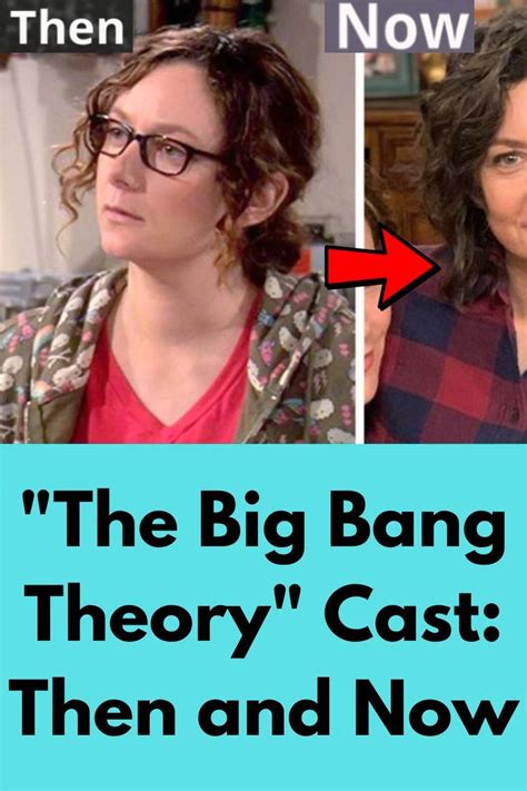 The Big Bang Theory Cast Then And Now Big Bang Theory Bigbang It