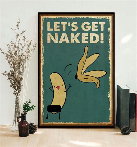 Banana Lets Get Naked Poster