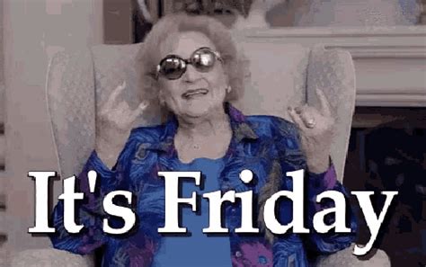 Betty White Its Friday GIF Betty White Its Friday Friday Feeling
