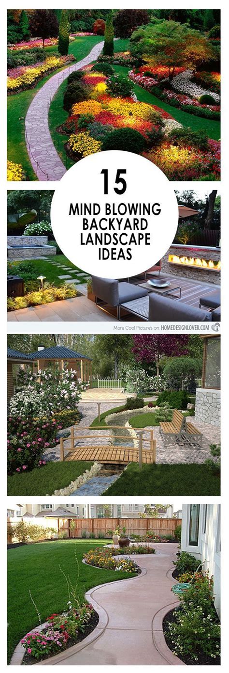 15 Mind Blowing Backyard Landscape Ideas Outdoor Landscaping Front