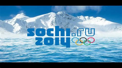 Sochi 2014 СОЧИ 2014 Официальный гимн Олимпиады в Сочи 2014г Youtube