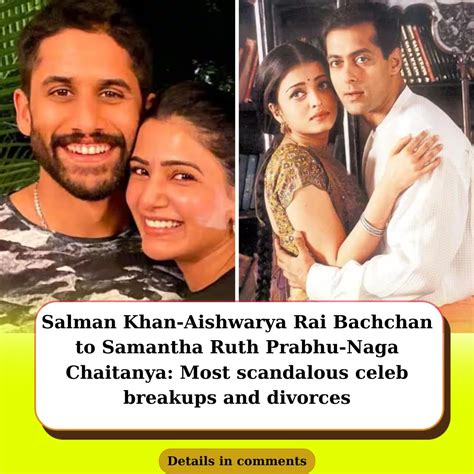Salman Khan Aishwarya Rai Bachchan To Samantha Ruth Prabhu Naga