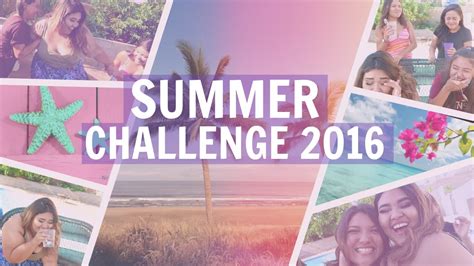 Summer Challenge 2016 Youtube