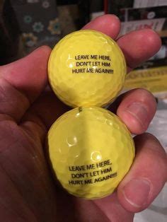 You just follow the wounded… what do the worst drivers in the world and the worst golfers in. Funny Personalized Golf Balls - I'm Hiding | Golf | Golf Humor, Golf Quotes, Golf Gifts