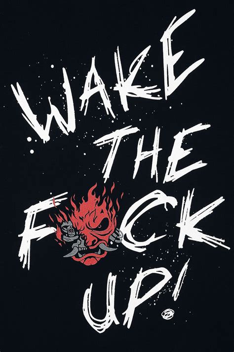 Wake The Fuck Up Cyberpunk 2077 T Shirt Large