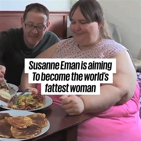 This Woman Wants To Be The Worlds Fattest Person This Woman Is