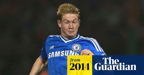 Chelsea Sell Kevin De Bruyne To Wolfsburg Transfer Window The Guardian