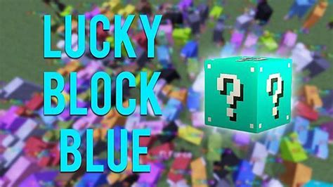 Minecraft Mod Showcase Blue Lucky Block 172 Youtube