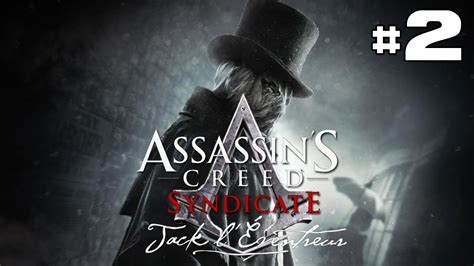 Assassin S Creed Syndicate Jack L Eventreur Fr Youtube