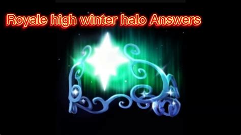 All 3 Halo Answers To Wins Winter Halo 2021 Royale High Halo Fountain