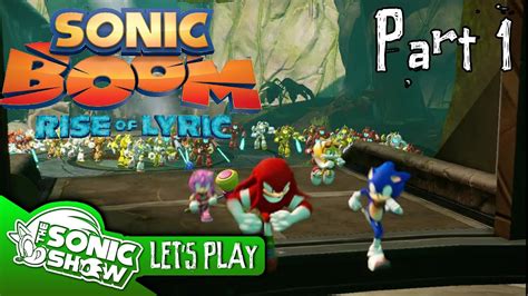 Lets Play Sonic Boom Rise Of Lyric Part 1 Youtube