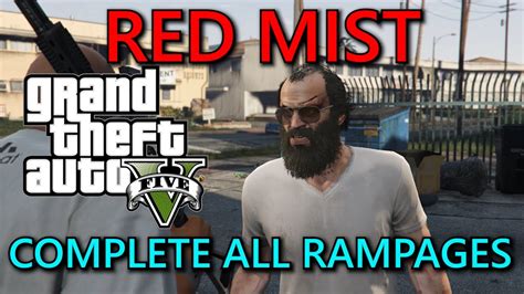 Grand Theft Auto V Red Mist Trophy Guide Youtube