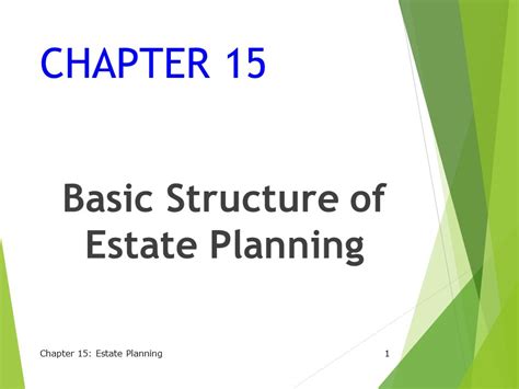Chapter 15 Basic Structure Of Estate Planning Chapter 15 Estate