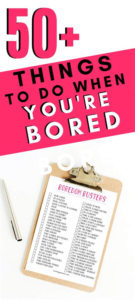 Boredom Busters Things To Do When Youre Bored 700x1550 Fun Happy Home