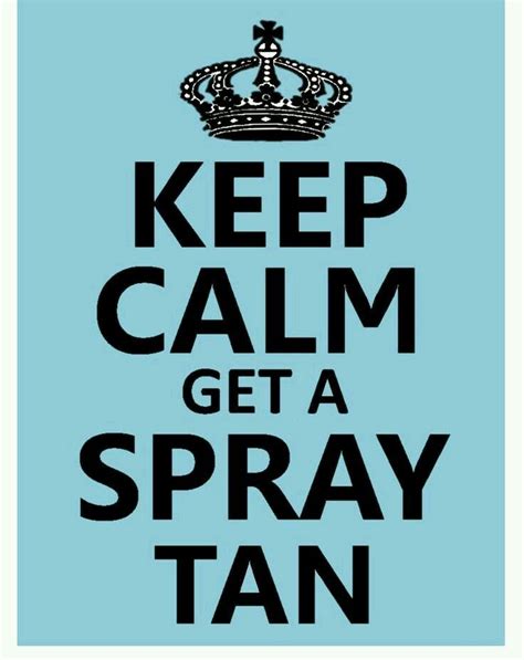 pin by yasmine on quotes spray tanning quotes tanning quotes mobile spray tanning