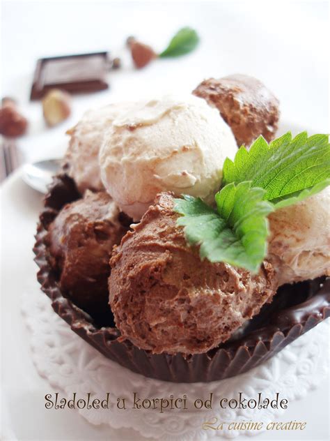 La Cuisine Creative Cokoladne Korpice Sa Sladoledom