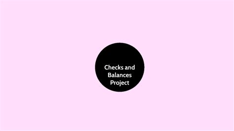 Check And Balances Project By Nina Stevens