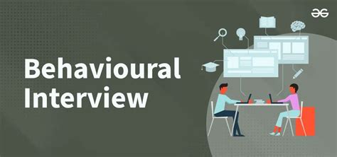 Behavioural Interview Concept Common Questions And Importance