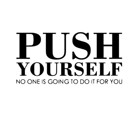 Push Yourself Motivational Wall Quotes Admire Stickers