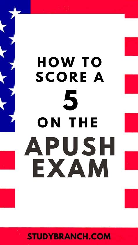 A Guide To Scoring A 5 On The Apush Exam Ap Exams Exam Study Tips