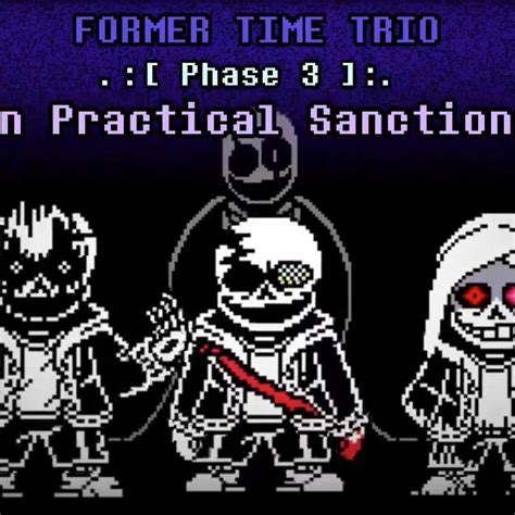 Former Time Trio Ost：010 An Practial Sanctions『phase 3』 Freshtidal的主