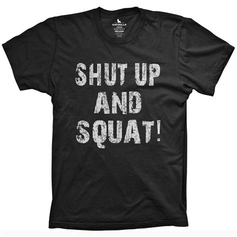 shut up and squat t shirt shop funny weightlifting shirts