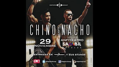 Chino And Nacho En Concierto 29 De Noviembre Caracas Youtube