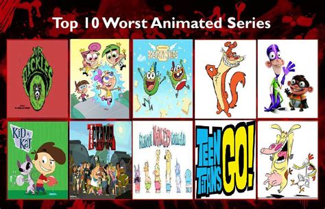 Top 10 Worst Animated Series Third Update By Burgermaster92 On Deviantart