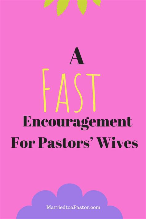 a pink background with the words fast encouragement for pastor s wives
