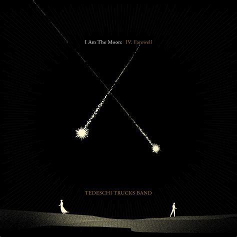 Tedeschi Trucks Band Release I Am The Moon Episode Iv Farewell