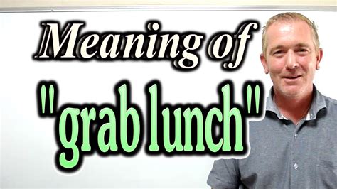 Slang meaning of grab the apple. Meaning of "grab lunch"  ForB English Lesson  - YouTube